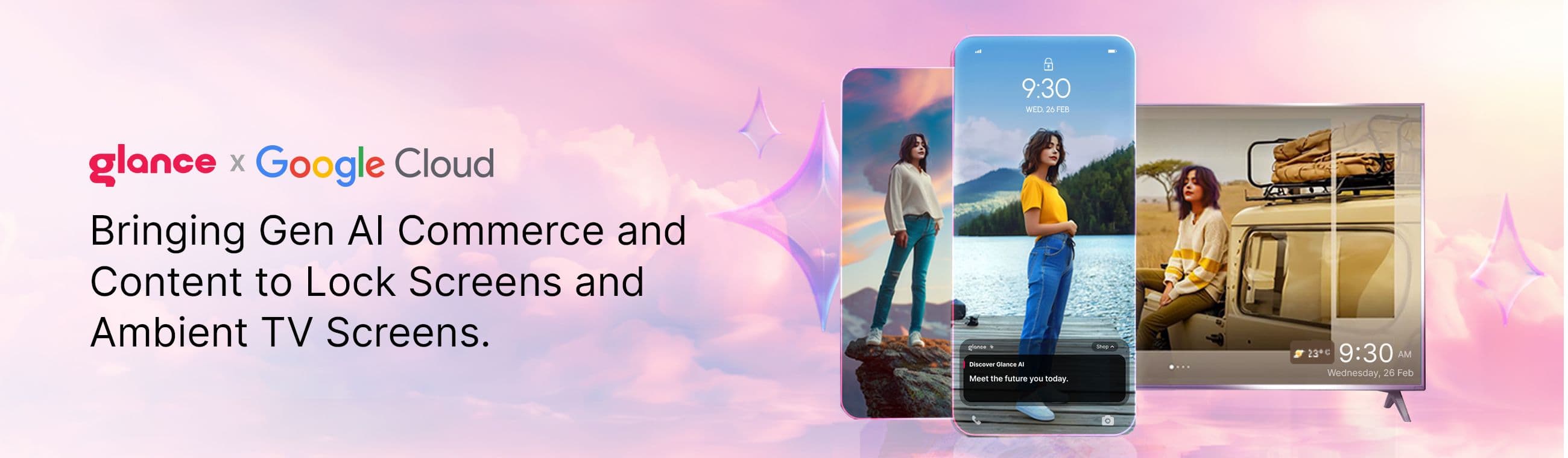 Glance and Google Cloud Join Forces to Build Consumer Generative AI Experiences for Both Smartphone Lock Screens and Ambient TV Screens 